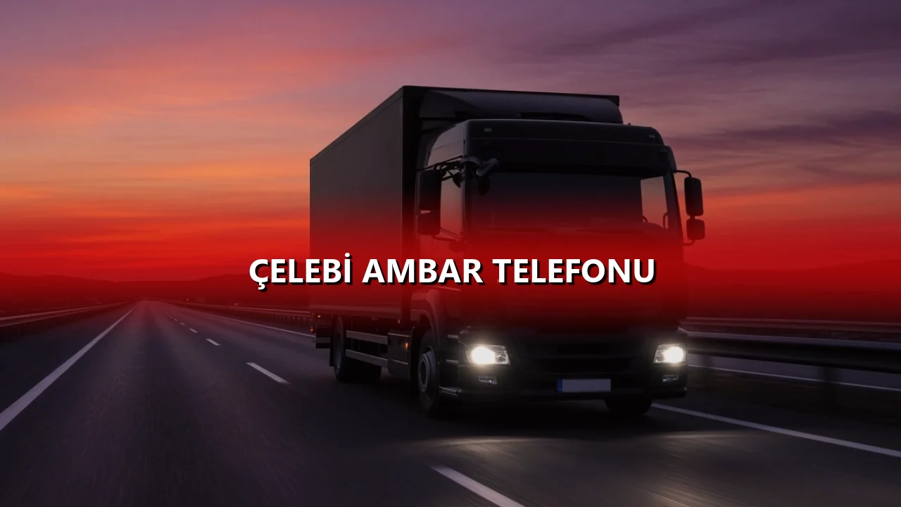Çelebi Ambar Telefonu